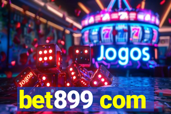 bet899 com